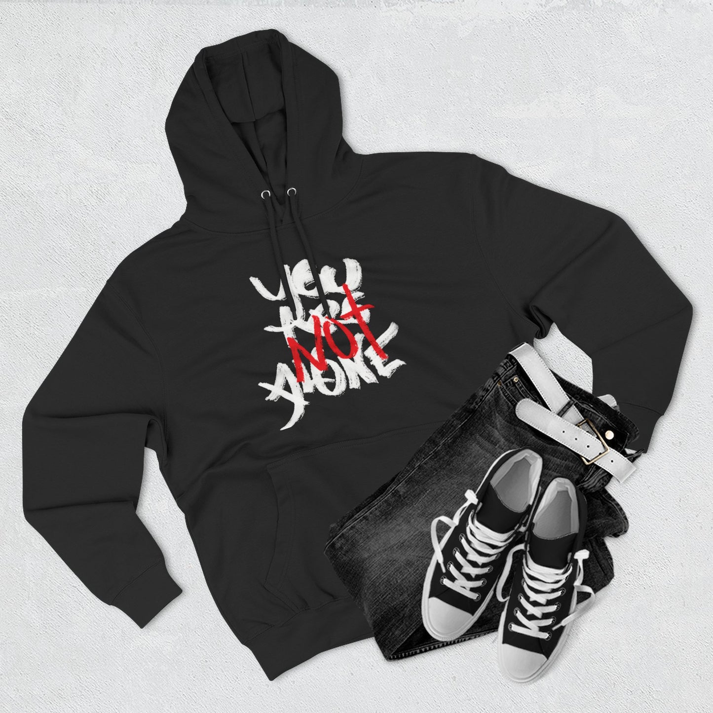 You R NOT Alone - Hoodie
