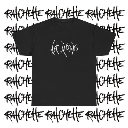 Not Alone - Not Alone Collection - Cotton Tee