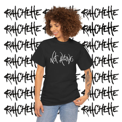 Not Alone - Not Alone Collection - Cotton Tee