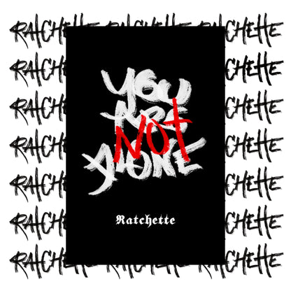 You R Not Alone - Matte Posters